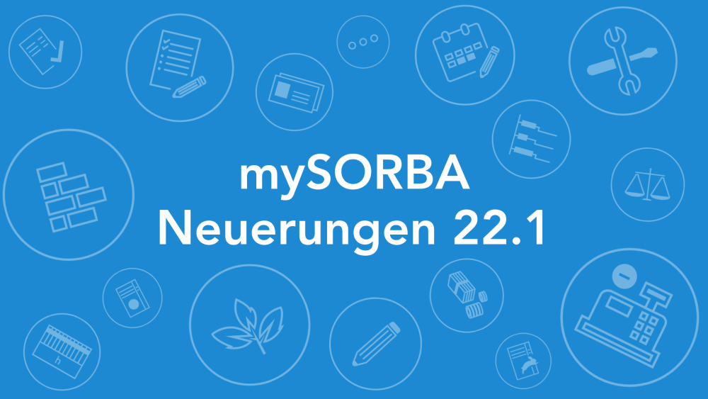mySORBA Version 22.1 Neuerungen